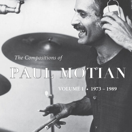 The Compositions of Paul Motian • Volume 1 • 1973-1989
